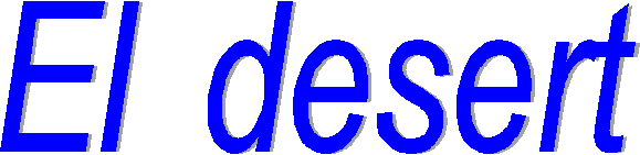 El desert